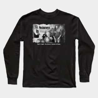 The McInroys - Black or Dark Shirt Long Sleeve T-Shirt